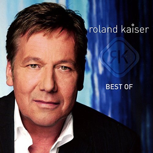 Best Of-Alles Was Du Willst Kaiser Roland
