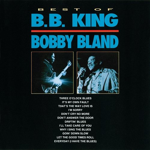 Best Of B.B. King & Bobby Bland B.B. King, Bobby Bland