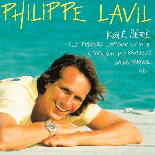 Best Of Philippe Lavil