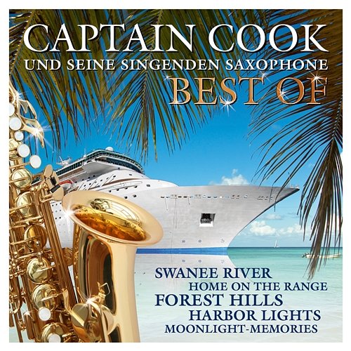 Frauenkäferl Captain Cook Und Seine Singenden Saxophone