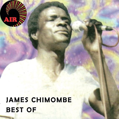 Best Of James Chimombe