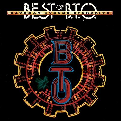 Best Of Bachman-Turner Overdrive Bachman-Turner Overdrive