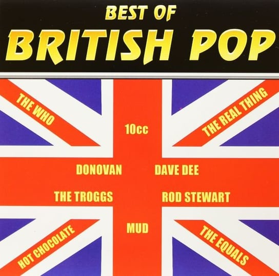 Best Of British Pop The Who, Mud, Hot Chocolate, Heatwave, Middle of the Road, Dee Dave, Stewart Rod, The Troggs, Donovan, The Real Thing, Chicory Tip, Brotherhood Of Man