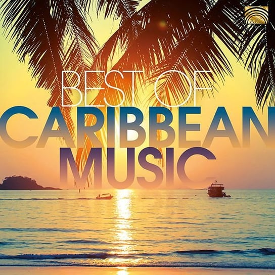 Best Of Caribbean Music Various Artists