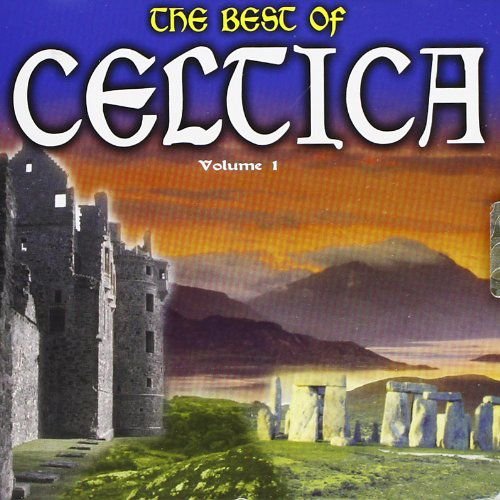 Best Of Celtica vol. 1 Various Artists