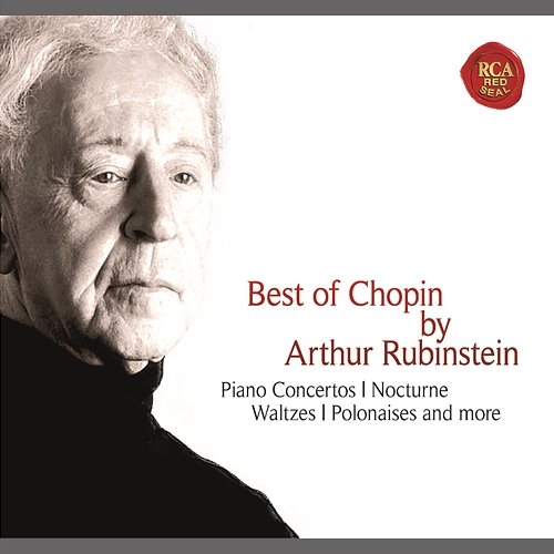Best of Chopin by Arthur Rubinstein Arthur Rubinstein