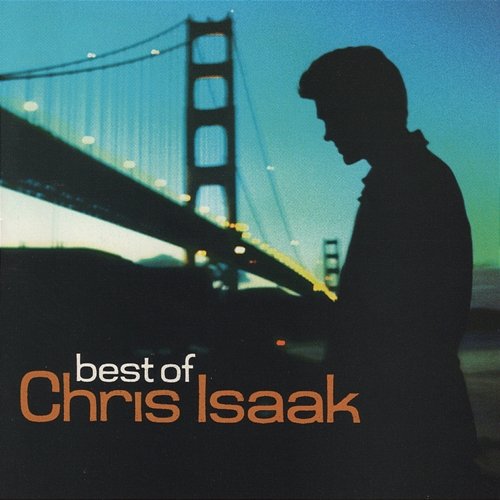 Best Of Chris Isaak Chris Isaak