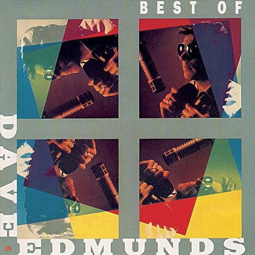 Best Of Dave Edmunds Dave Edmunds