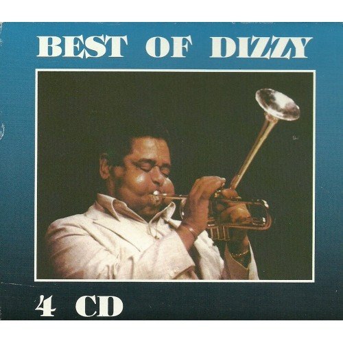 Best Of Dizzy Gillespie Dizzy
