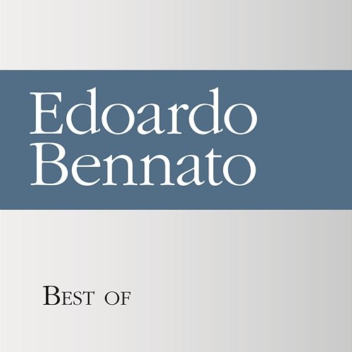 Best of Edoardo Bennato Edoardo Bennato