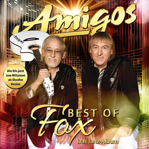 Best of Fox - Das Tanzalbum Amigos