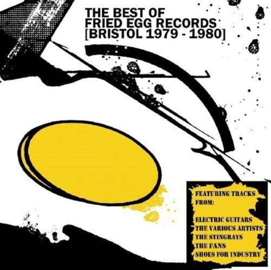 Best Of Fried Egg Records (Bristol 1979-1980), The Electric Guitars, The Fans