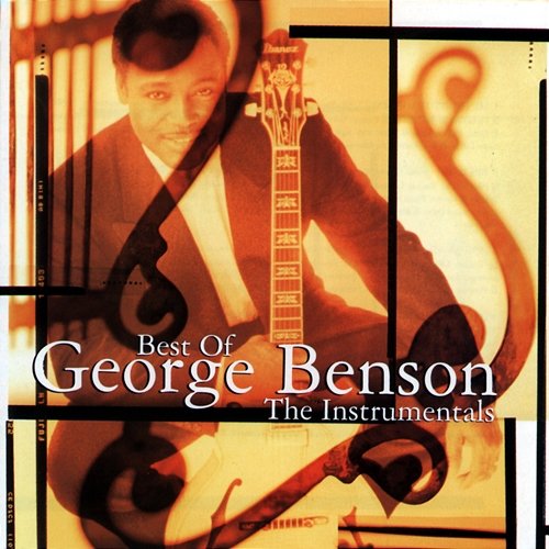 Best of George Benson: The Instrumentals George Benson