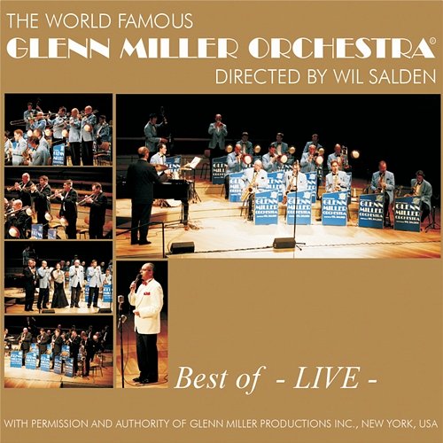 Best Of Glenn Miller - Live Glenn Miller Orchestra