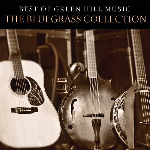 Best Of Green Hill Music: The Bluegrass Collection Craig Duncan, Wanda Vick