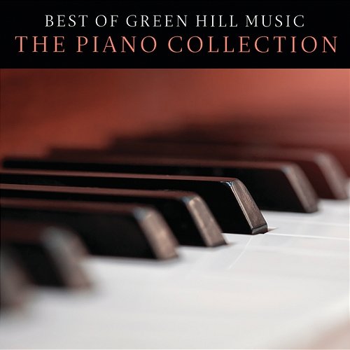 Best Of Green Hill Music: The Piano Collection Various Artists
