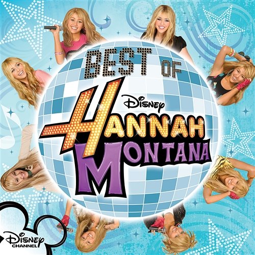 Best Of Hannah Montana Hannah Montana