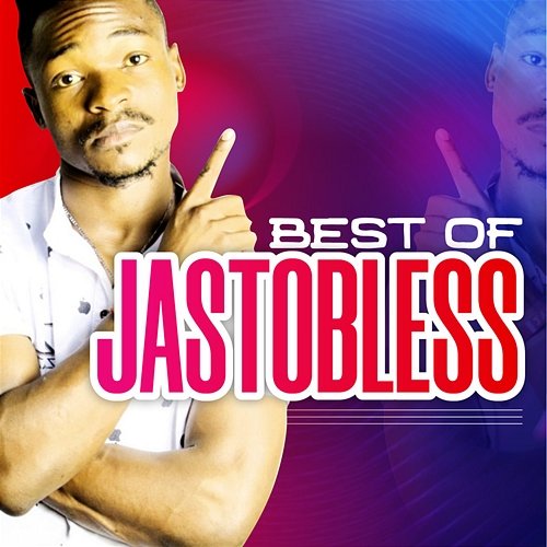 Best Of Jasto Bless Jasto Bless