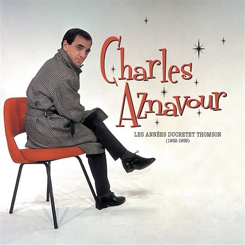 Best of les années Ducretet Thomson Charles Aznavour