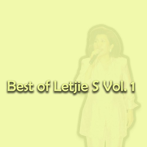 Best of Letjie S, Vol. 1 Letjie Sampingan