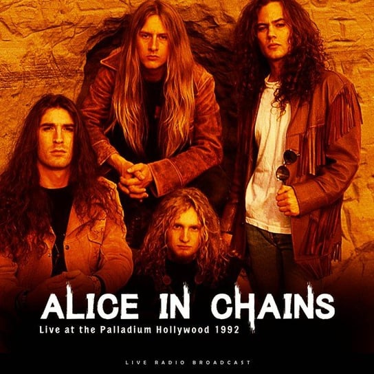 Best Of Live At The Palladium Hollywood 1992 Alice In Chains