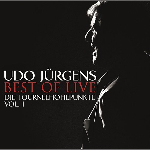 Best Of Live - Die Tourneehöhepunkte - Vol.1 Udo Jürgens