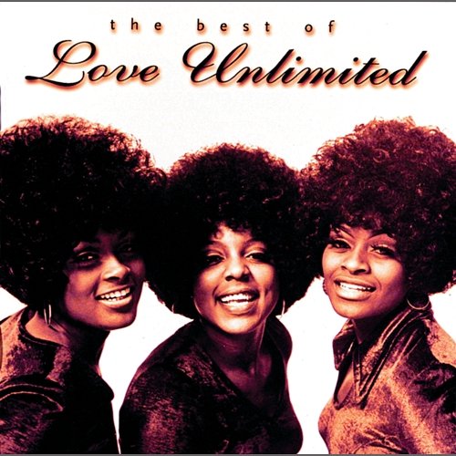 Best Of Love Unlimited Love Unlimited