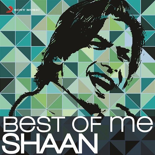 Best of Me Shaan Shaan