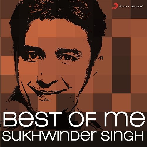 Best of Me Sukhwinder Singh Various Artists