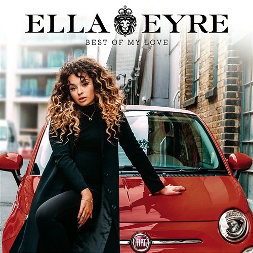 Best Of My Love Ella Eyre