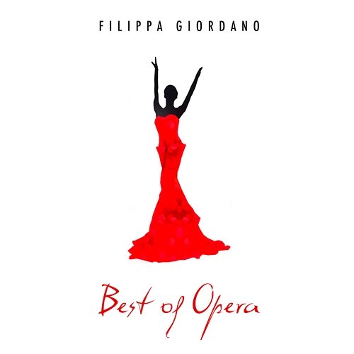 Best of Opera Filippa Giordano