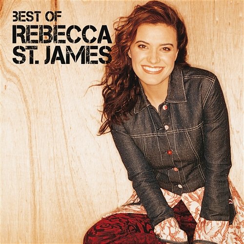 Best Of Rebecca St. James Rebecca St. James