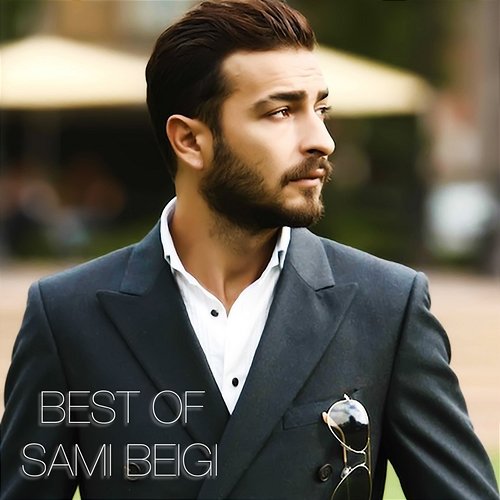 Best Of Sami Beigi Sami Beigi
