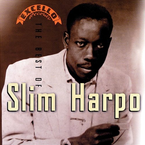 Best Of Slim Harpo Slim Harpo