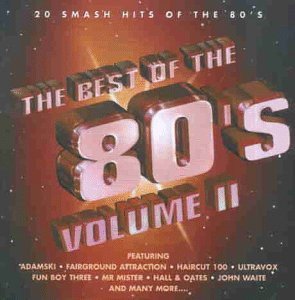 Best Of The 80's Volume II (the) Various Artists
