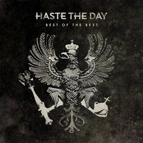 Best Of The Best Haste The Day