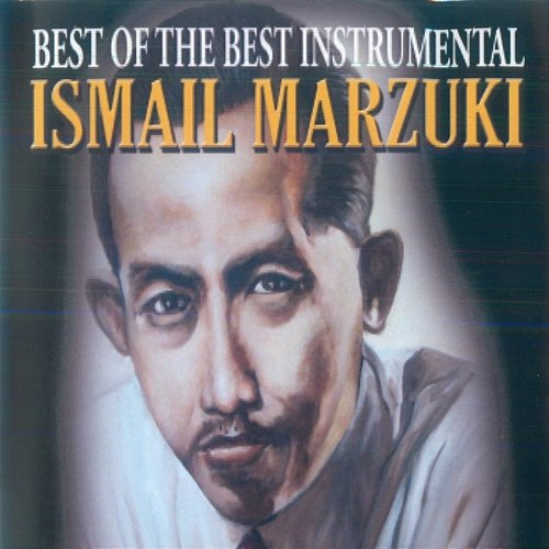 Best Of The Best Instrumental Ismail Marzuki