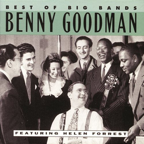 Best Of The Big Bands Benny Goodman