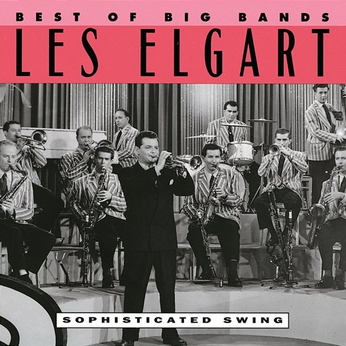 Best Of The Big Bands - Vol. 2 Les Elgart
