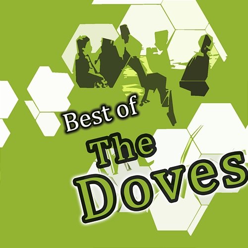 Best of The Doves The Doves