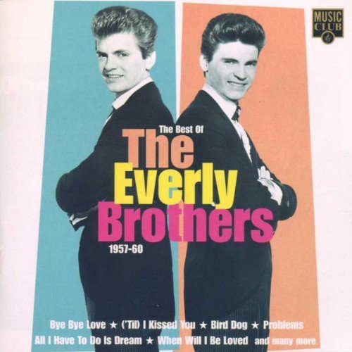 Best of the Everly Brothers 1957-60 The Everly Brothers