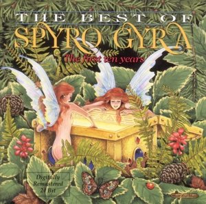 Best of: the First Ten Years Spyro Gyra