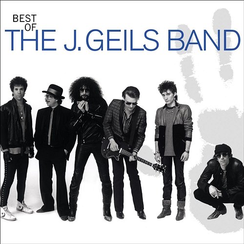 Best Of The J. Geils Band The J. Geils Band