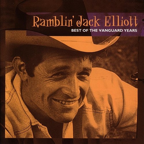 Best Of The Vanguard Years Ramblin' Jack Elliott