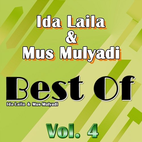 Best Of, Vol. 4 Ida Laila & Mus Mulyadi