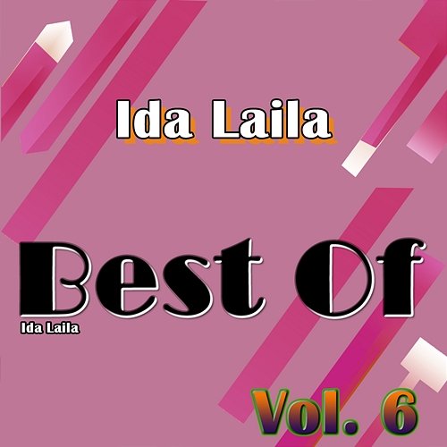 Best Of, Vol. 6 Ida Laila
