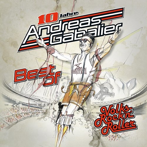 Best Of Volks-Rock'n'Roller Andreas Gabalier