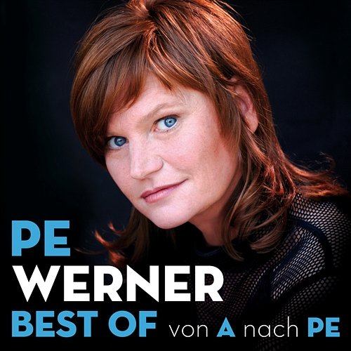 Best Of - Von A nach Pe Pe Werner