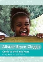 Best Practice in the Early Years Bryce-Clegg Alistair, Roberts Beverley