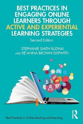 Best Practices in Engaging Online Learners Through Active and Experiential Learning Strategies Opracowanie zbiorowe